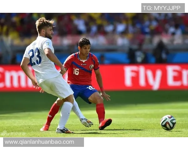 英格兰队迎战哥斯达黎加队精彩对决展现足球魅力与激情